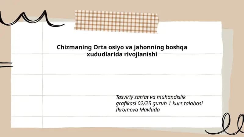 Chizmaning Orta osiyo va jahonning boshqa xududlarida rivojlanishi