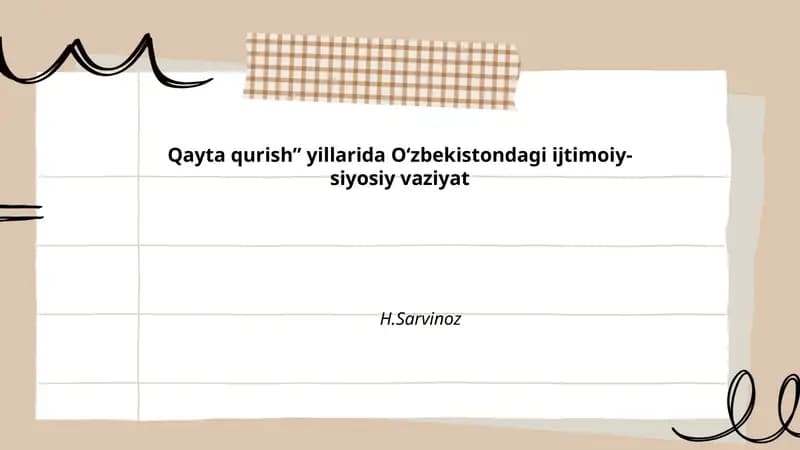 Qayta qurish yillarida O‘zbekistondagi ijtimoiy-siyosiy vaziyat