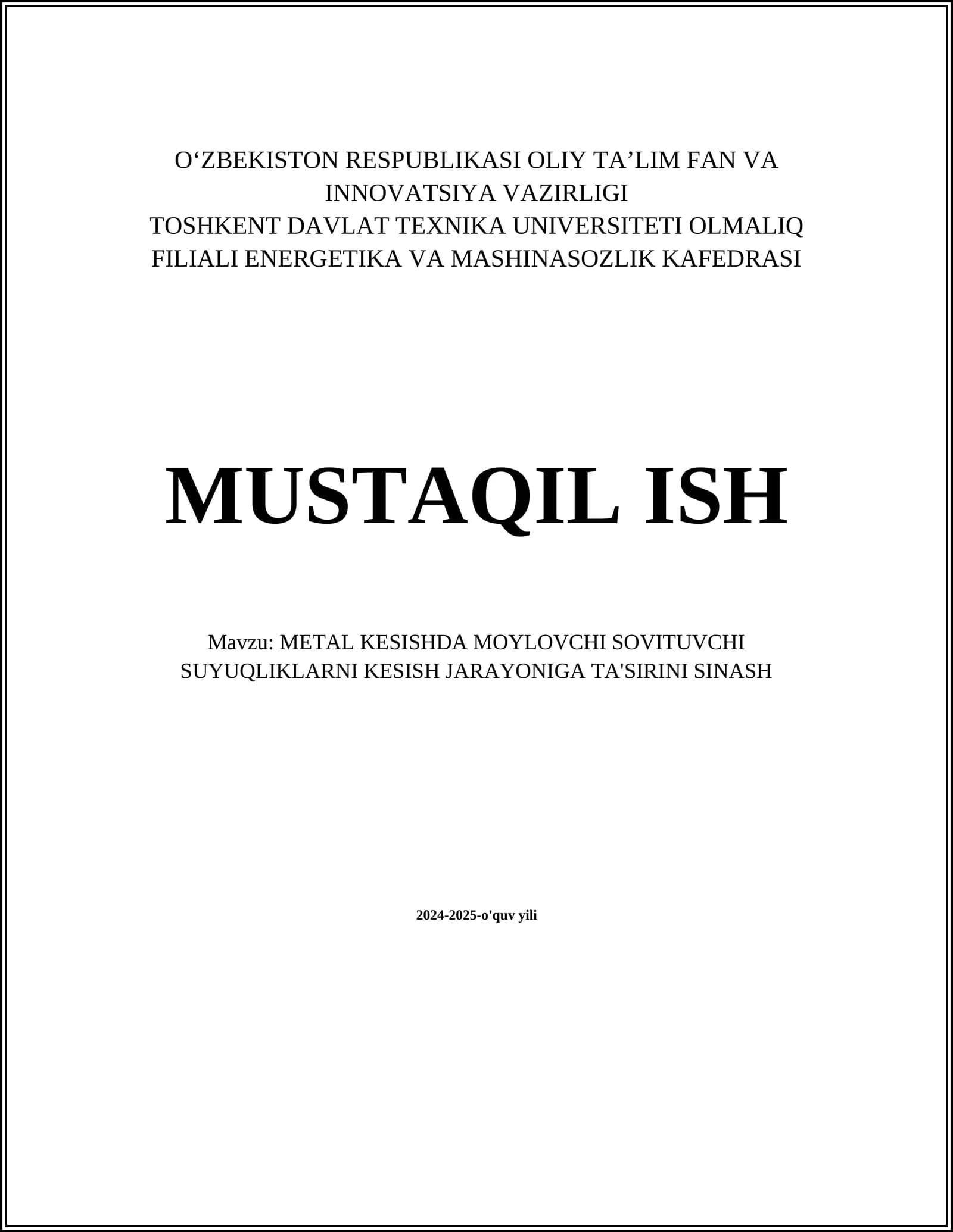METAL KESISHDA MOYLOVCHI SOVITUVCHI SUYUQLIKLARNI KESISH JARAYONIGA TA'SIRINI SINASH