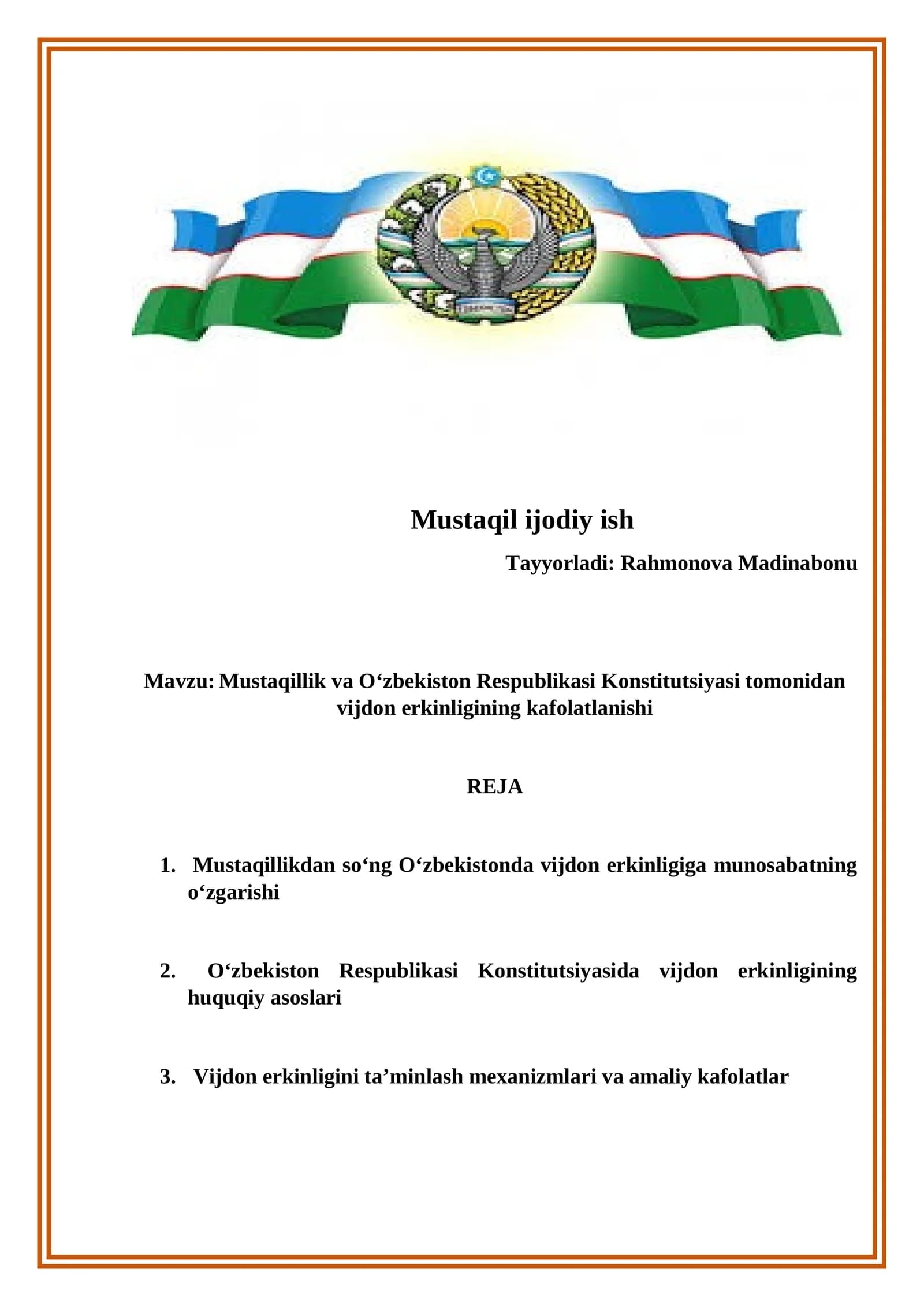 Mustaqillik va Oʻzbekiston Respublikasi Konstitutsiyasi tomonidan vijdon erkinligining kafolatlanishi