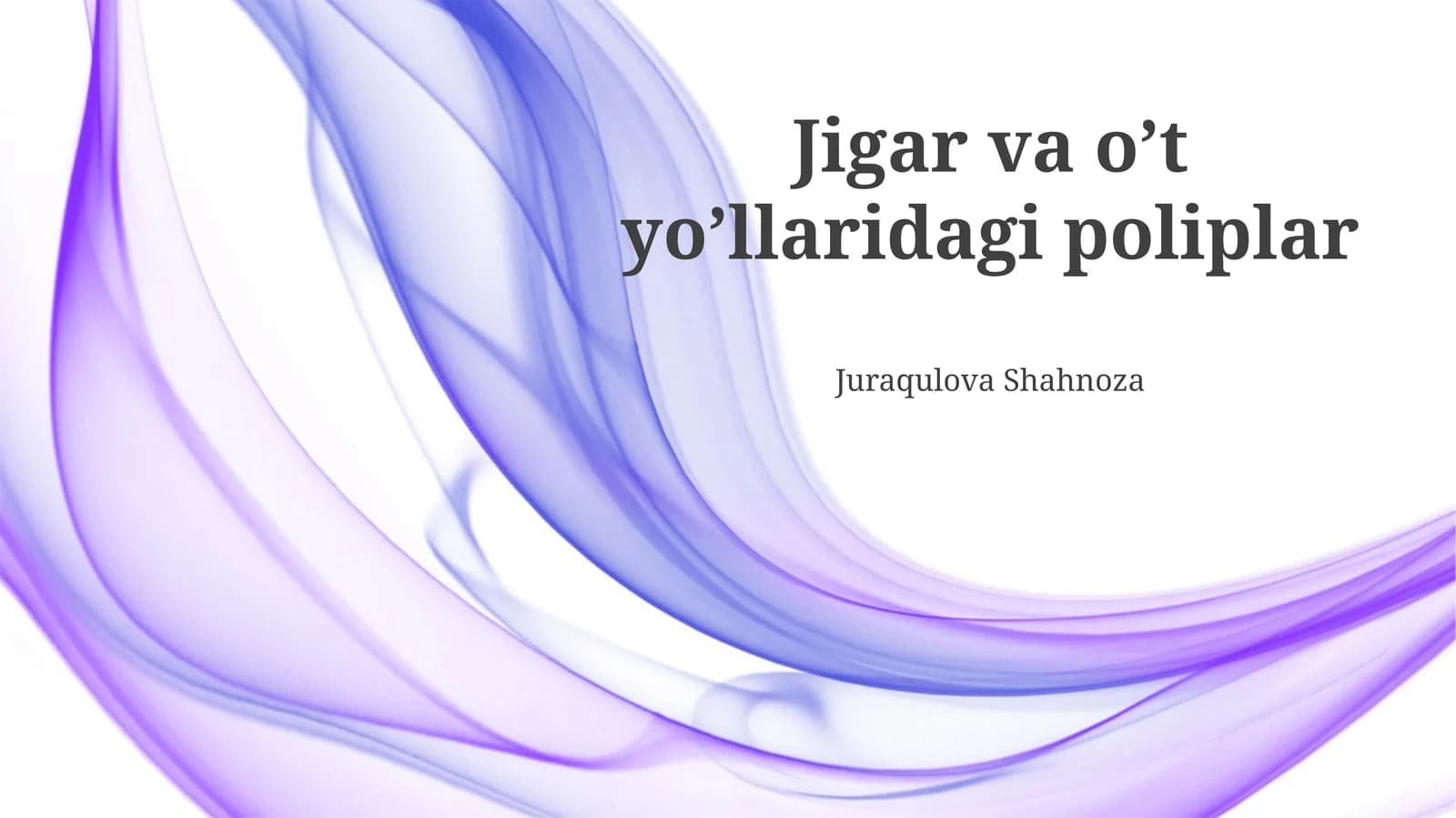 Jigar va o’t yo’llaridagi poliplar
