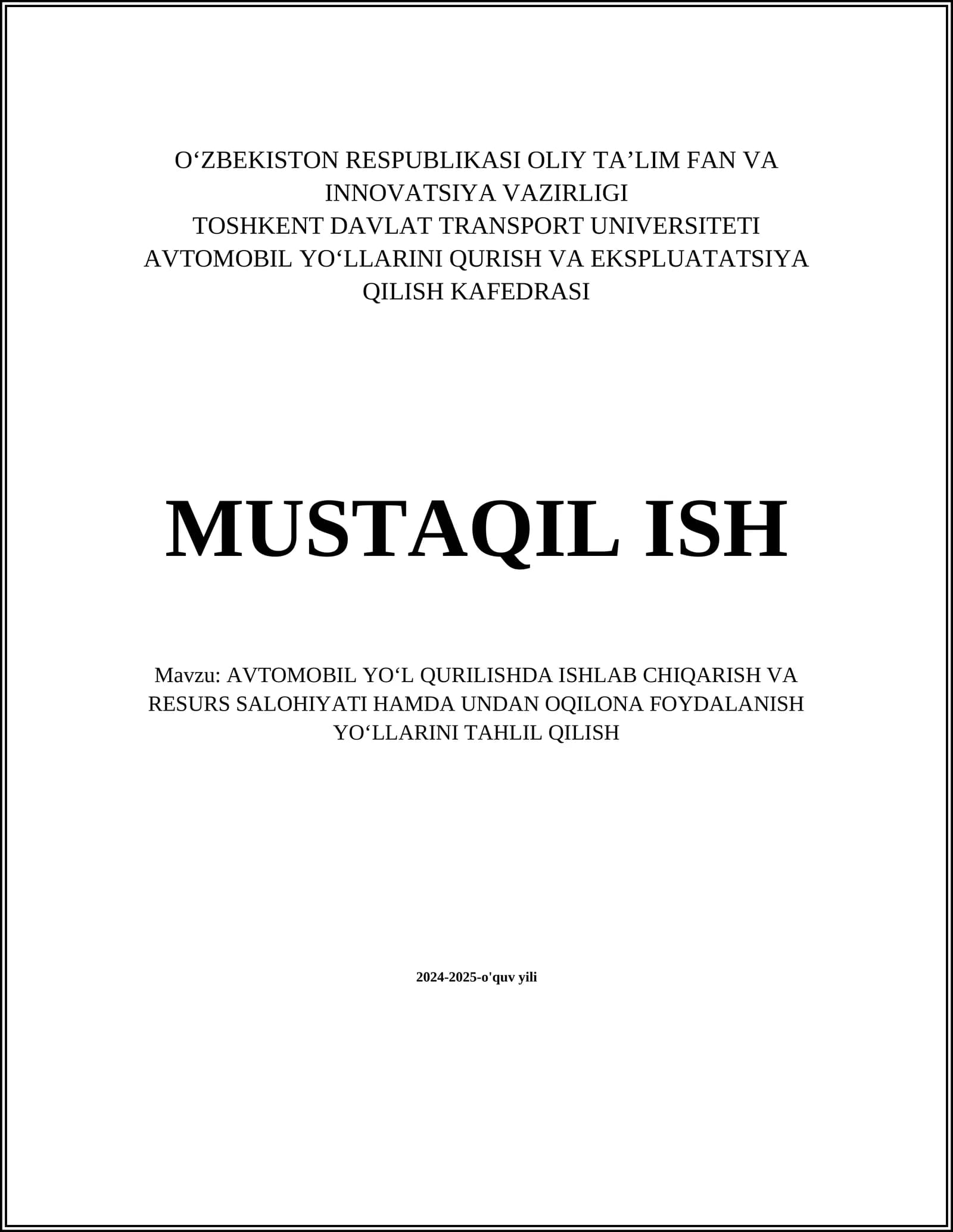 Yo'l qurilishida yangi texnologiyalarni joriy etish