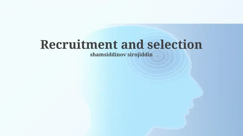 Recruitment and selection