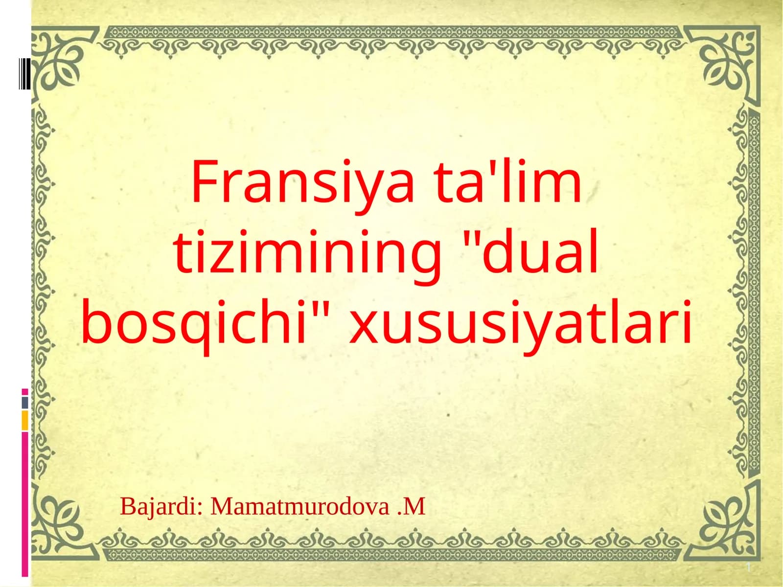 Fransiya ta'lim tizimining "dual bosqichi" xususiyatlari