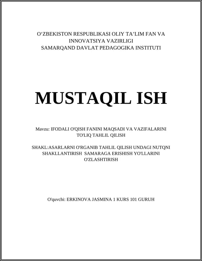 IFODALI O'QISH FANINI MAQSADI VA VAZIFALARINI TO'LIQ TAHLIL QILISH