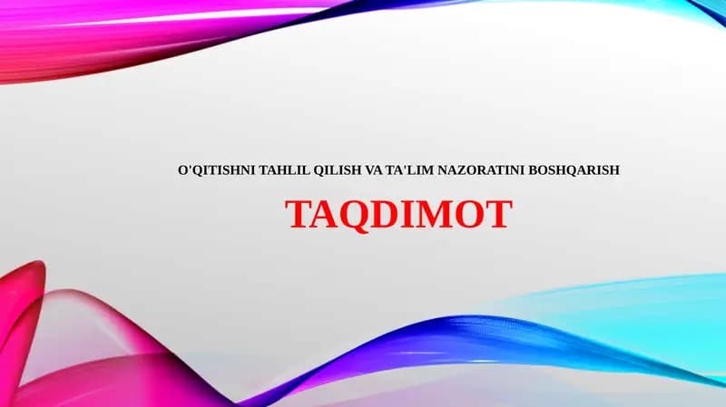 O'QITISHNI TAHLIL QILISH VA TA'LIM NAZORATINI BOSHQARISH