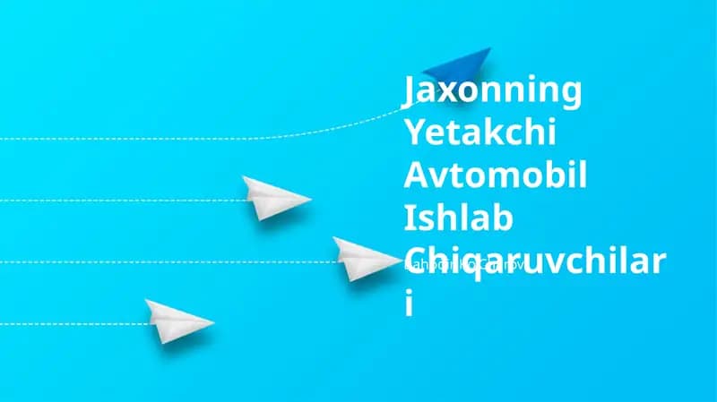 Jaxonning Yetakchi Avtomobil Ishlab Chiqaruvchilari