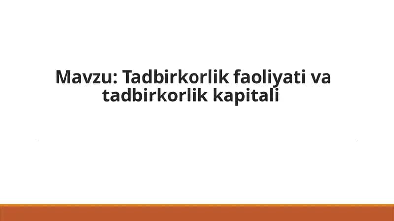 Tadbirkorlik faoliyati va tadbirkorlik kapitali
