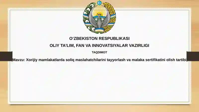 Chet elda soliq maslahatchilarini tayyorlash va malaka sertifikatini olish tartibi