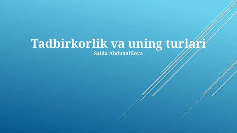 Tadbirkorlik va uning turlari