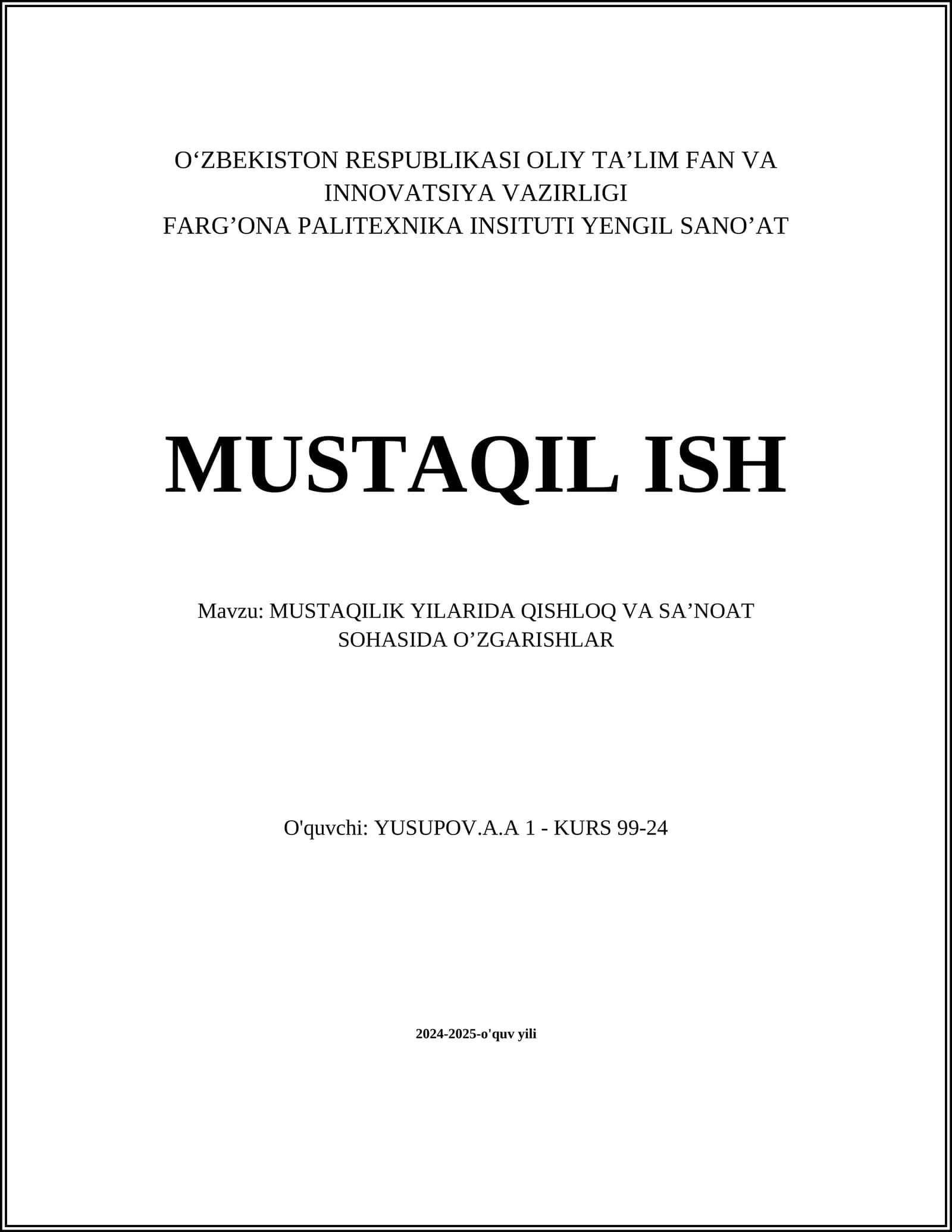 MUSTAQILIK YILARIDA QISHLOQ VA SA’NOAT SOHASIDA O’ZGARISHLAR