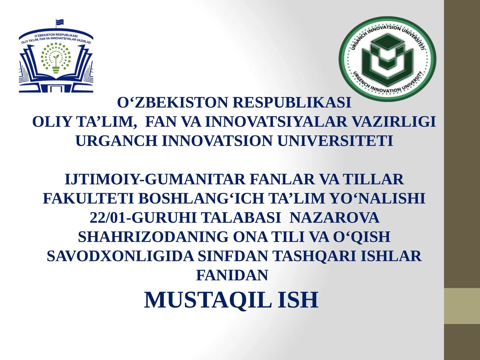 ONA TILI VA OʻQISHSAVODXONLIGIDA SINFDAN TASHQARI ISHLAR FANIDAN MUSTAQIL ISH