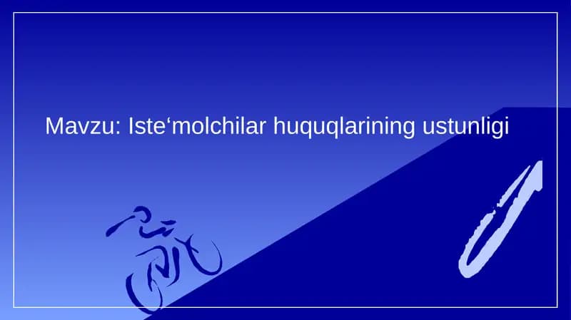Iste‘molchilar huquqlarining ustunligi