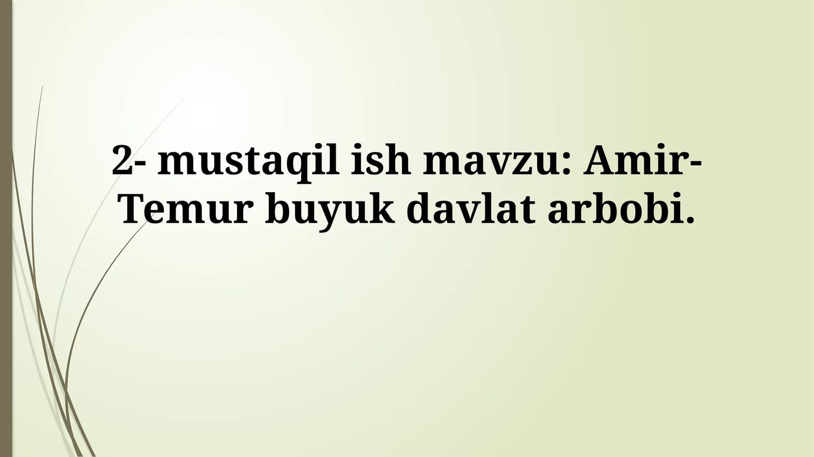 Amir-Temur buyuk davlatarbobi