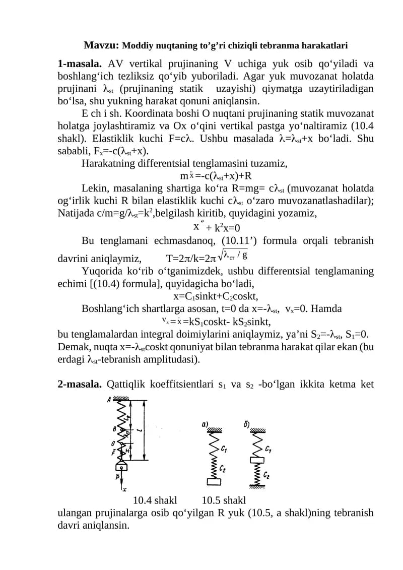 Moddiy nuqtaning to’g’ri chiziqli tebranma harakatlari