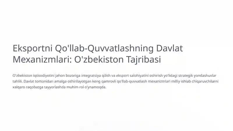 Eksportni Qo'llab-Quvvatlashning Davlat Mexanizmlari: O'zbekiston Tajribasi