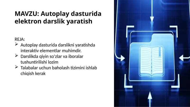 Autoplay dasturida elektron darslik yaratish