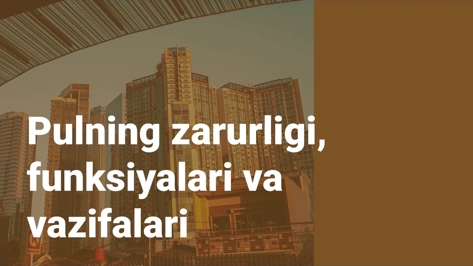 Pulning zarurligi, funksiyalari va vazifalari