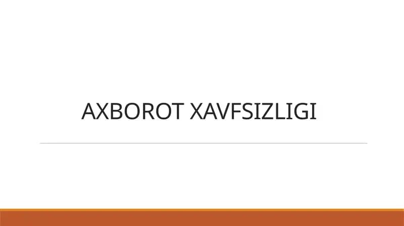 Axborot Xavfsizligi