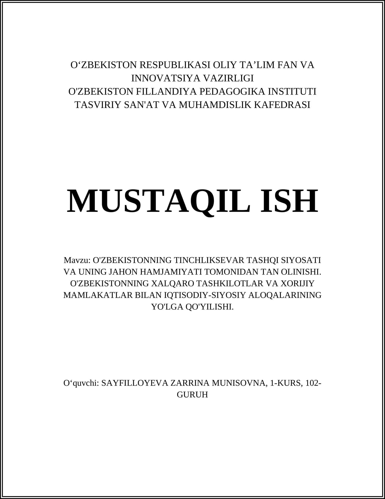 O'ZBEKISTONNING TINCHLIKSEVAR TASHQI SIYOSATI VA UNING JAHON HAMJAMIYATI TOMONIDAN TAN OLINISHI