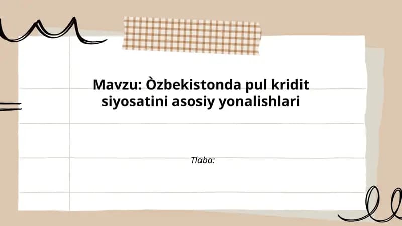 Oʻzbekistonda pul-kredit siyosatining umumiy tavsifi
