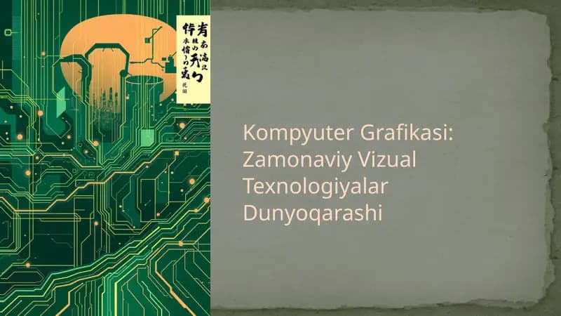 Kompyuter Grafikasi: Zamonaviy Vizual Texnologiyalar Dunyoqarashi