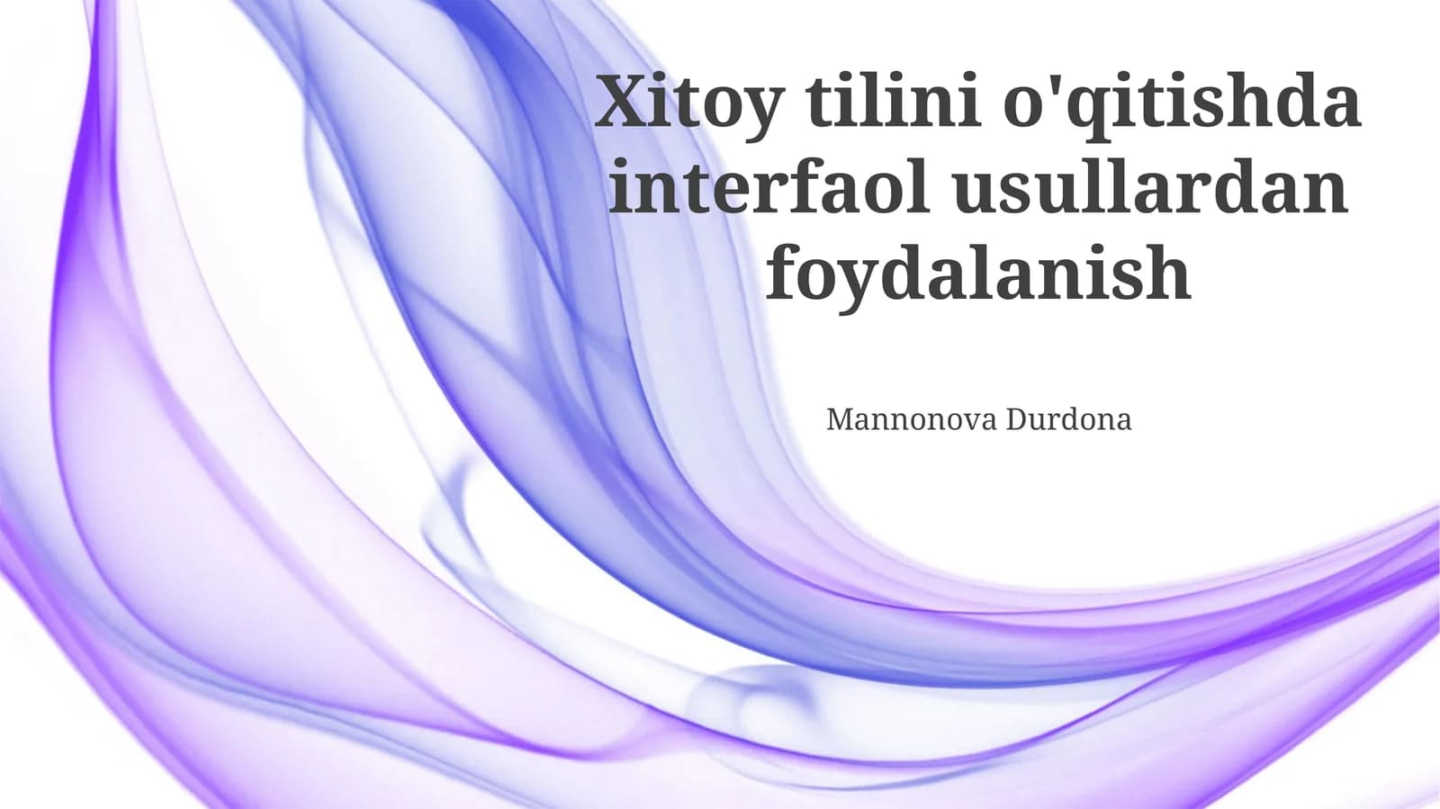 Xitoy tilini o'qitishda interfaol usullardan foydalanish