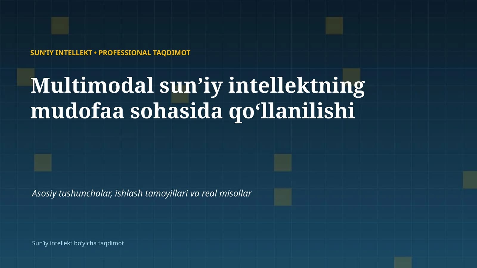 SUNʼIY INTELLEKT • PROFESSIONAL TAQDIMOT