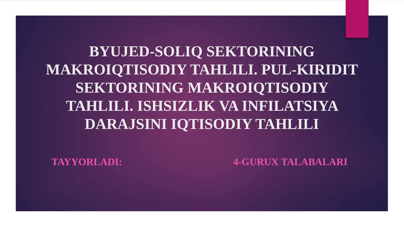 BYUJED-SOLIQ SEKTORINING MAKROIQTISODIY TAHLILI