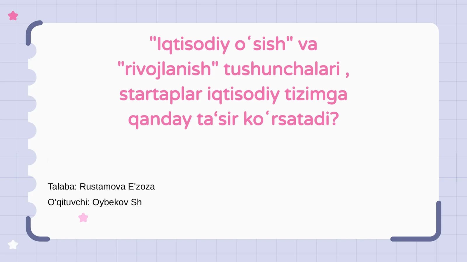 Iqtisodiy oʻsish va rivojlanish tushunchalari