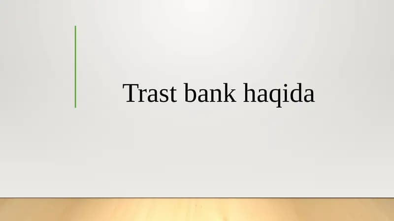 Trast bank haqida