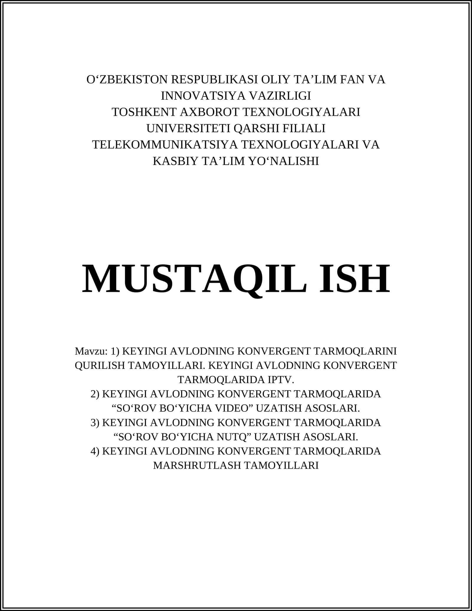 KEYINGI AVLODNING KONVERGENT TARMOQLARINI QURILISH TAMOYILLARI