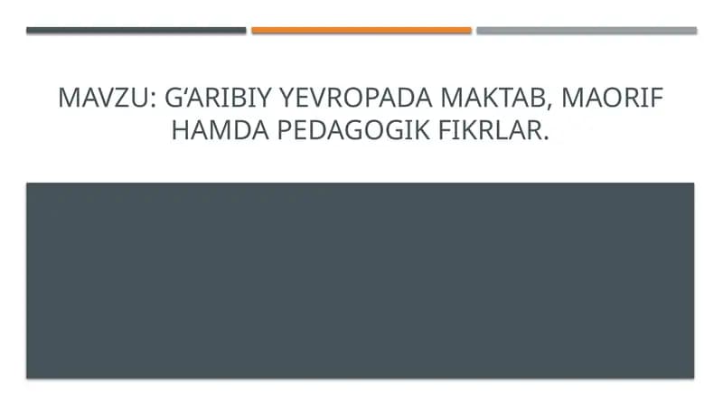 G‘aribiy Yevropa damaktab maʼrifhamda pedagogik fikrlar