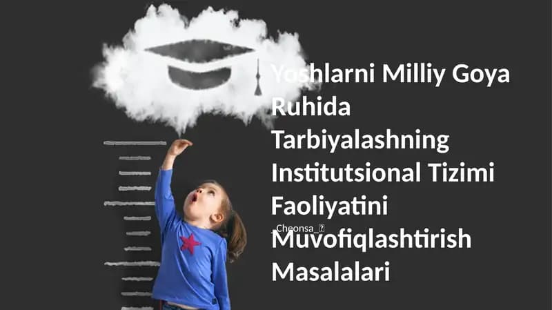 Yoshlarni Milliy Goya Ruhida Tarbiyalashning Institutsional Tizimi Faoliyatini Muvofiqlashtirish Masalalari