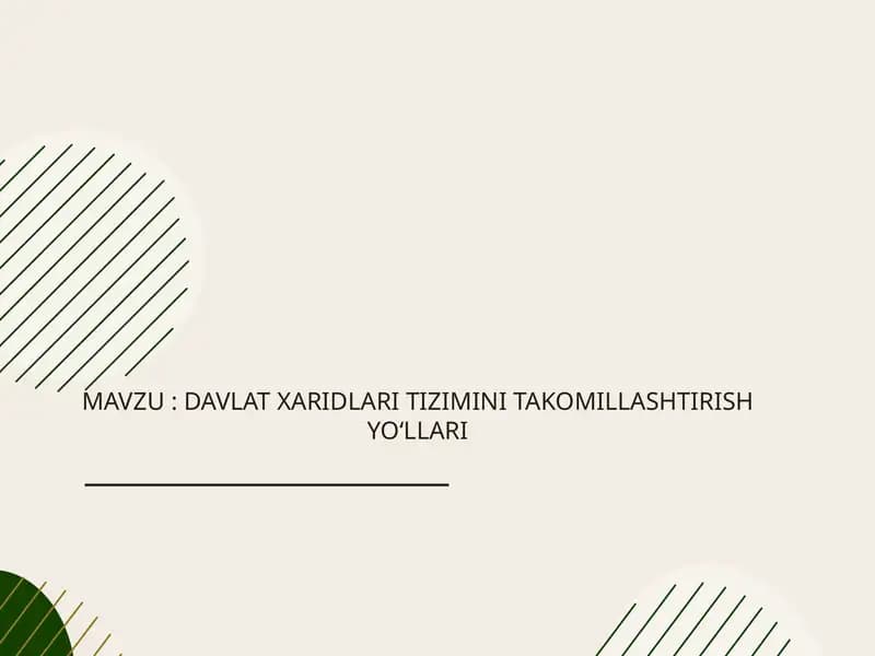Davlat xaridlari tizimini takomillashtirish yo‘llari
