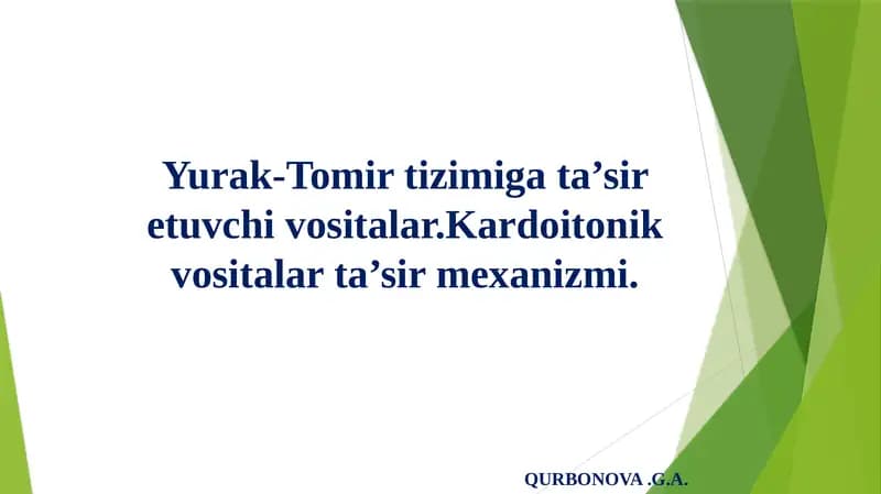 Yurak qon-tomir sistemasi ta'sir etuvchi moddalar