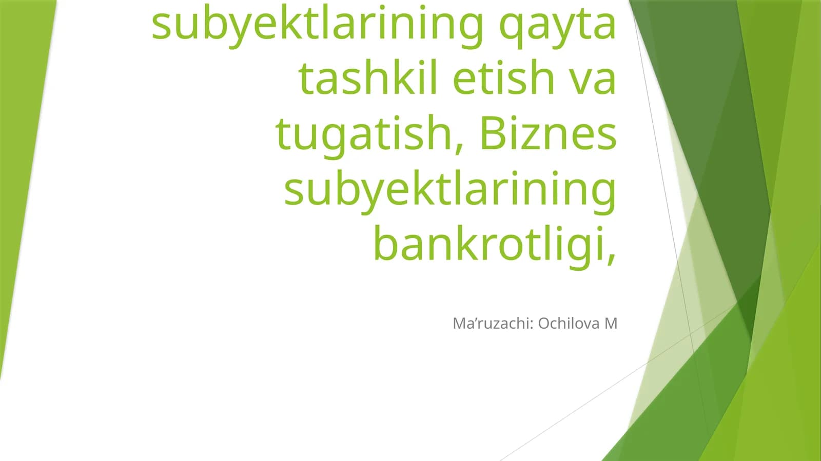 Biznes subyektlarining qayta tashkil etish va tugatish