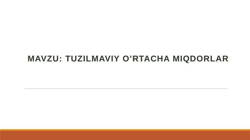 Tuzilmaviy O’RTACHA MIQDORLAR