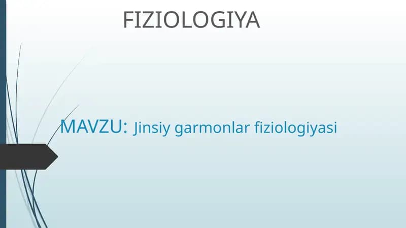 Jinsiy garmonlar fiziologiyasi