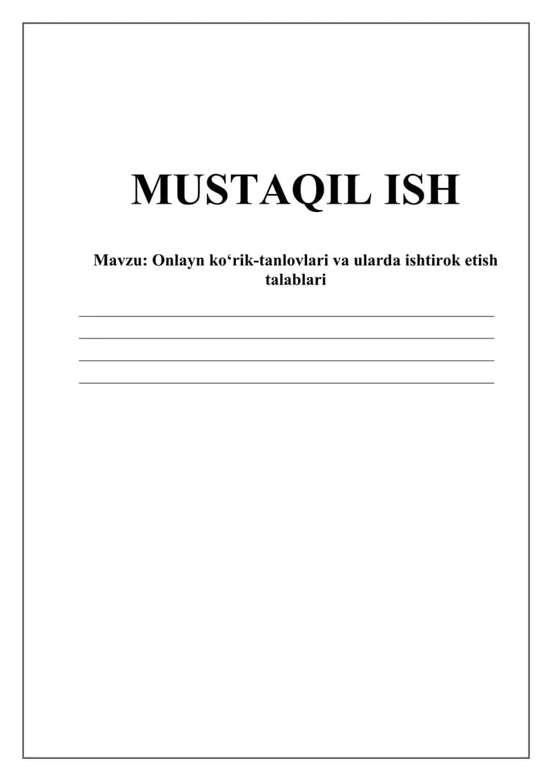 Onlayn ko‘rik-tanlovlari va ularda ishtirok etish talablari