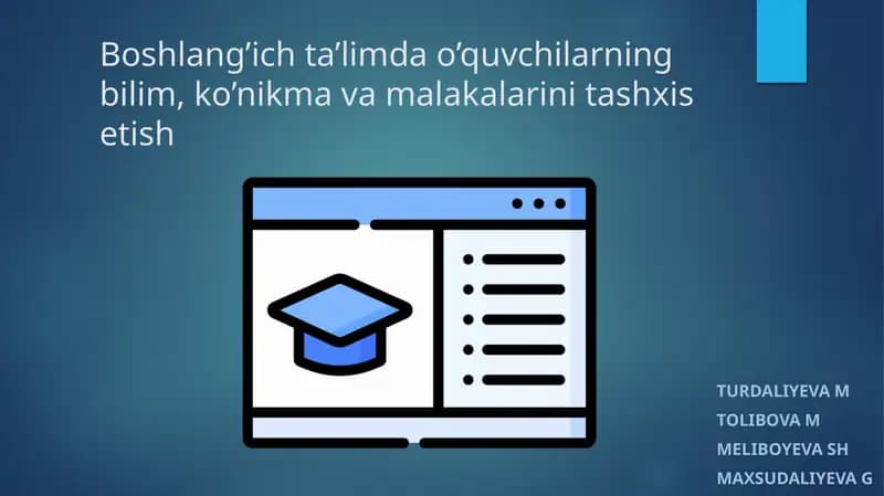 Boshlang’ich ta’limda o’quvchilarning bilim, ko’nikma va malakalarini tashxis etish