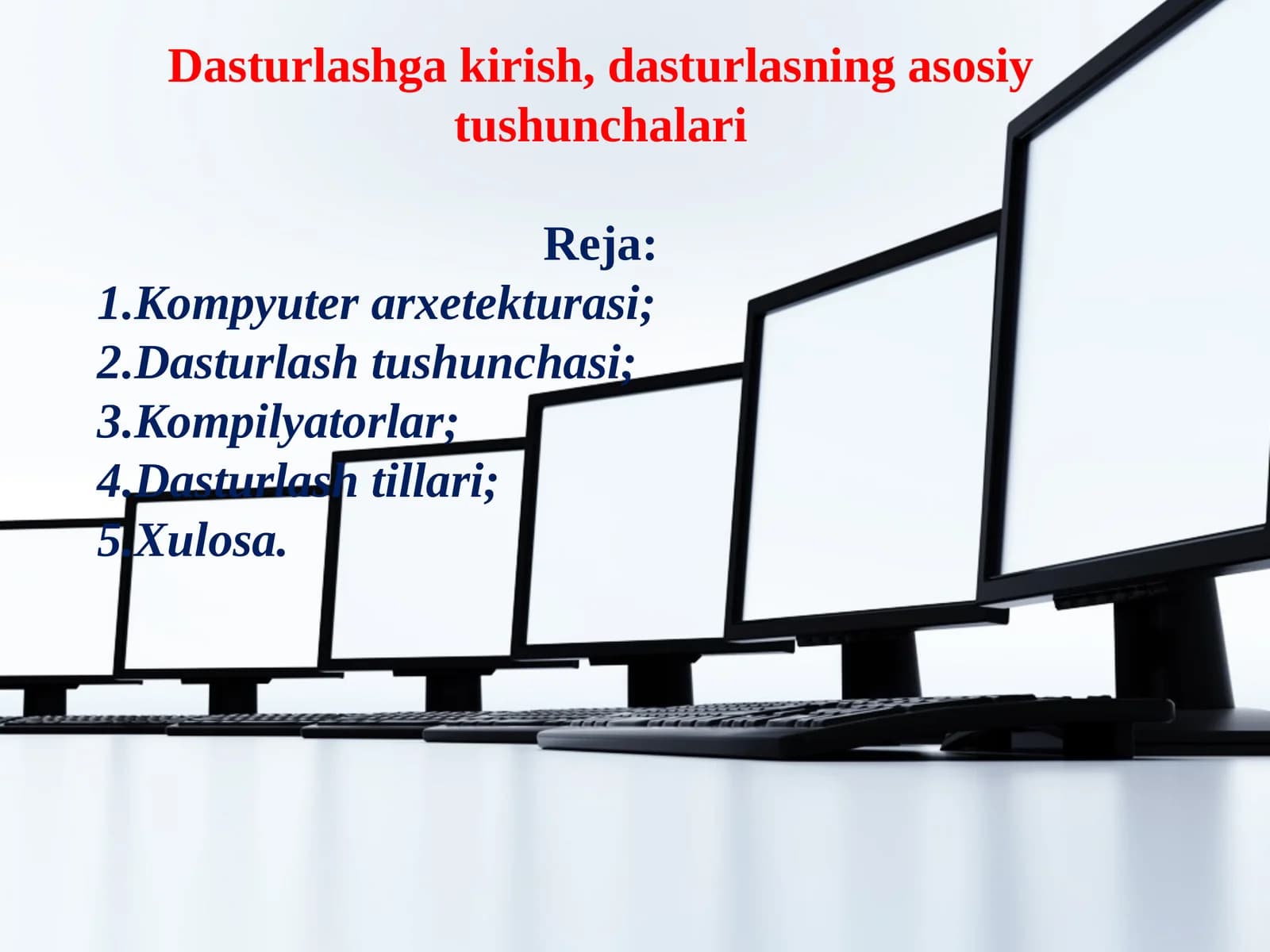 Dasturlashga kirish, dasturlasning asosiy tushunchalari