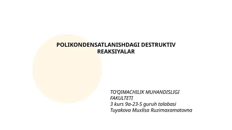 POLIKONDENSATLANISHDAGI DESTRUKTIV REAKSIYALAR