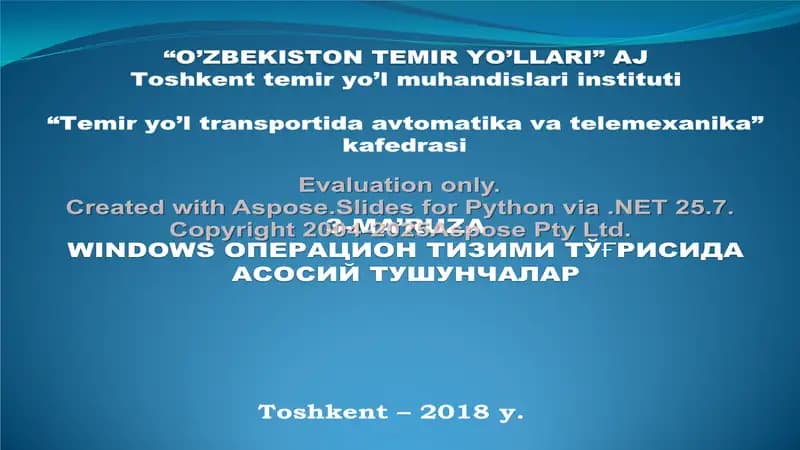 WINDOWS ОПЕРАЦИОН ТИЗИМИ ТЎҒРИСИДА АСОСИЙ ТУШУНЧАЛАР