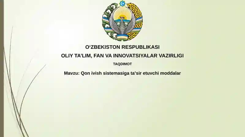 Qon ivish tizimiga ta'sir etuvchi moddalar