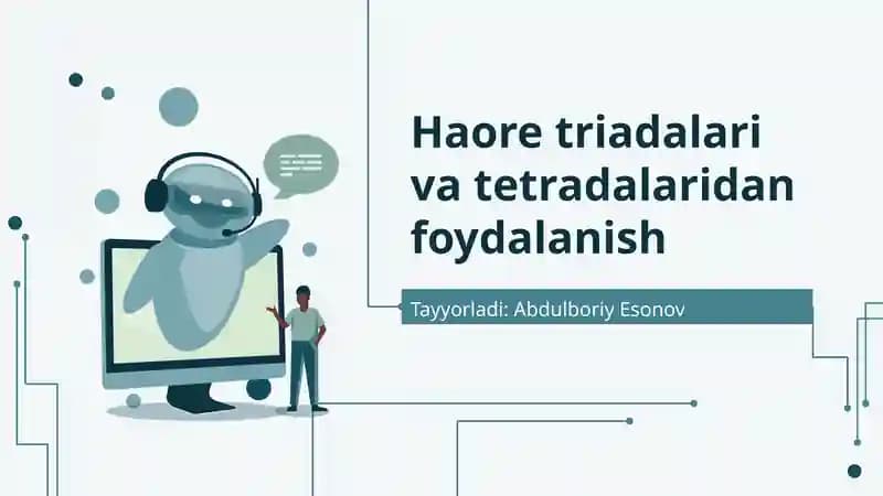 Haore triadalari va tetradalaridan foydalanish