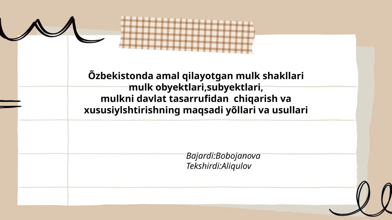 Mulk shakli va mazkur shartnoma obyektlarida davlat tasarruf etishning amaliyoti