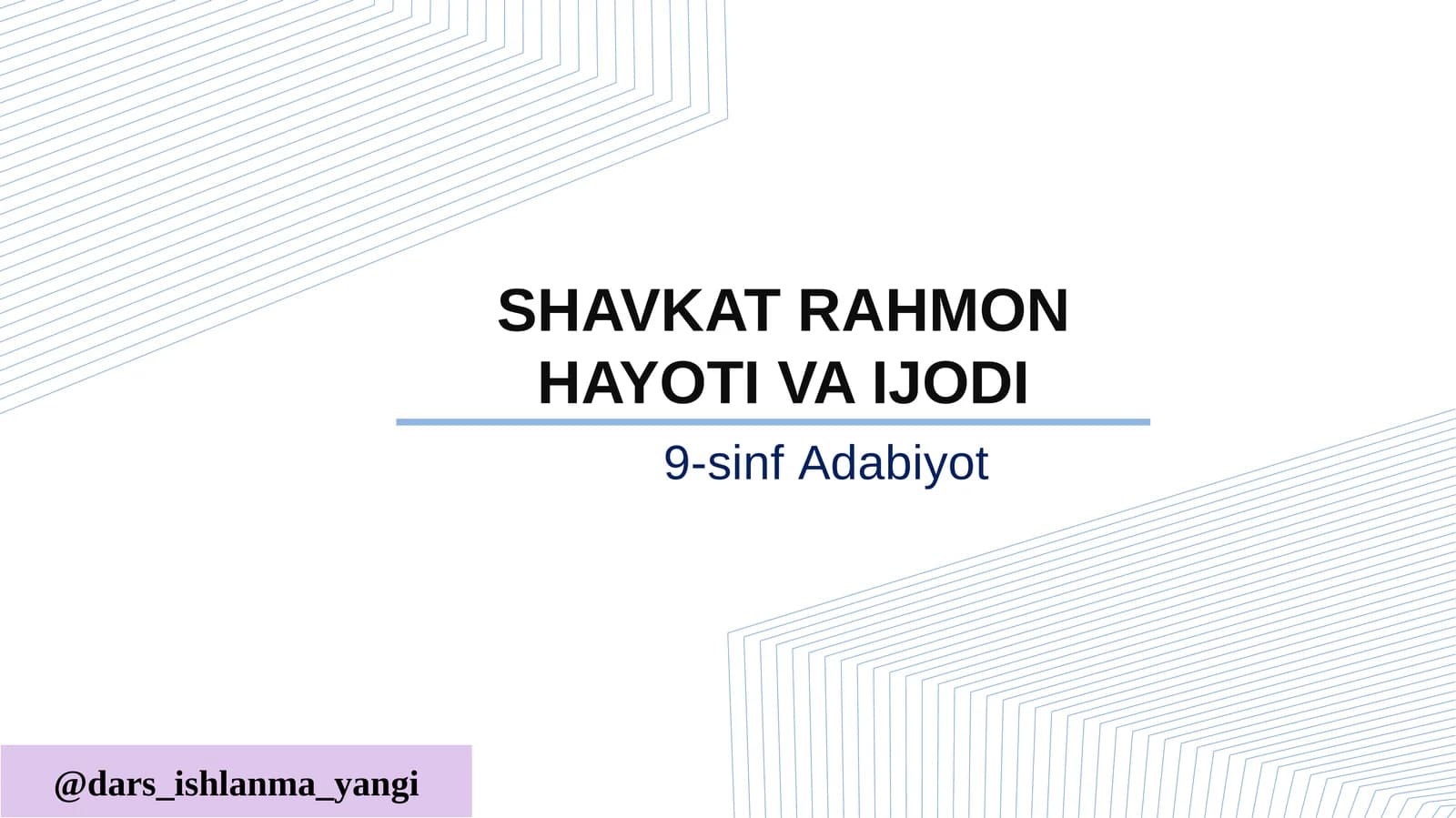 SHAVKAT RAHMON HAYOTI VA IJODI