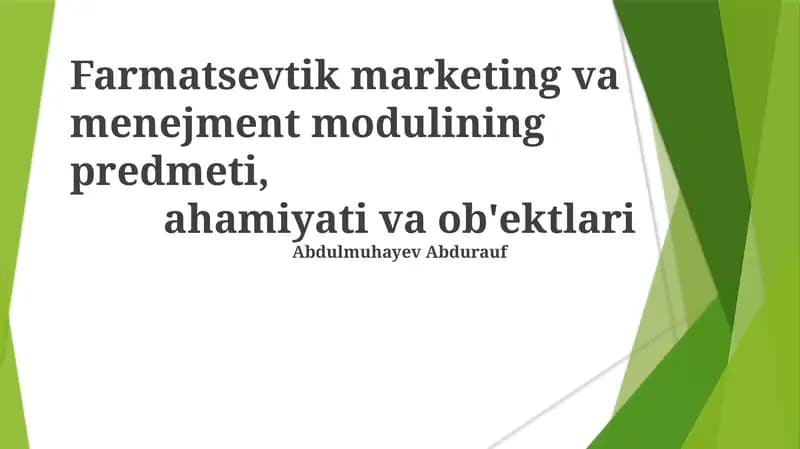 Farmasevtika marketingi va menejmenti modulining predmeti
