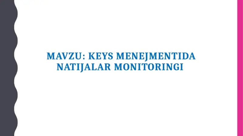 Keys menejmentida natijalar monitoringi